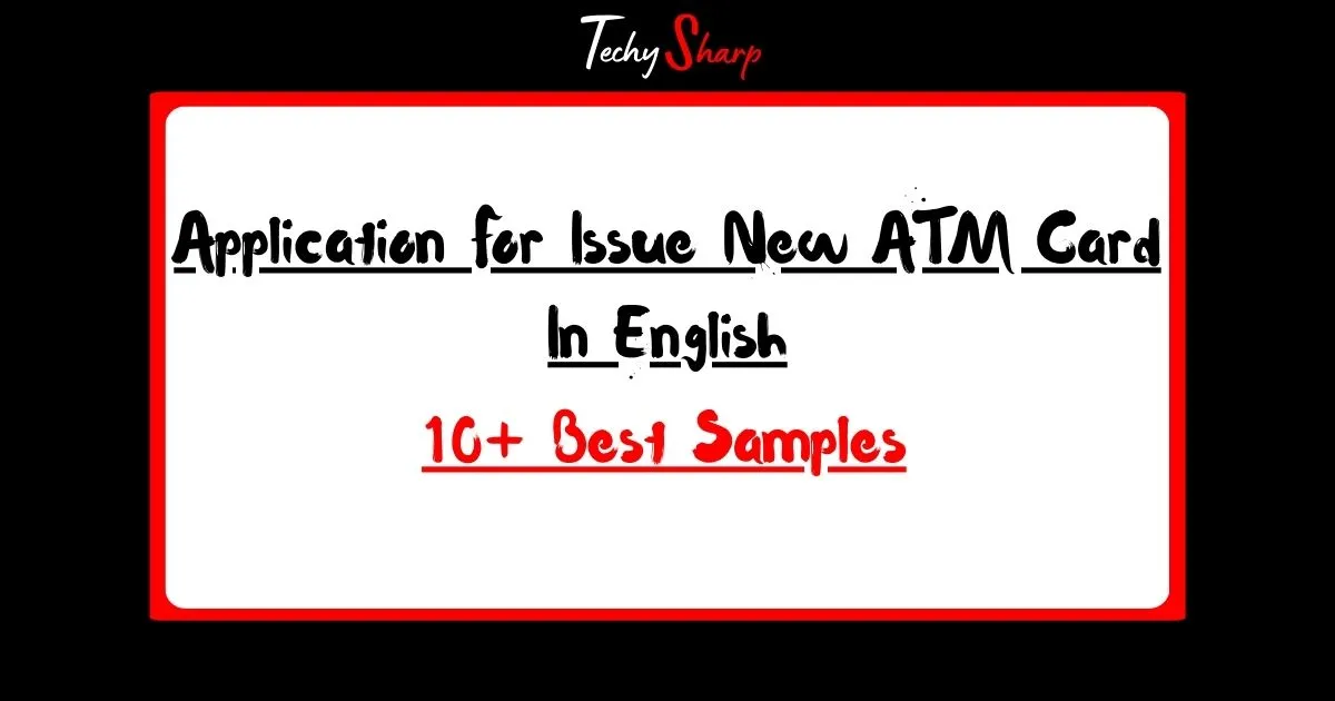 Application For Issue New ATM Card In English