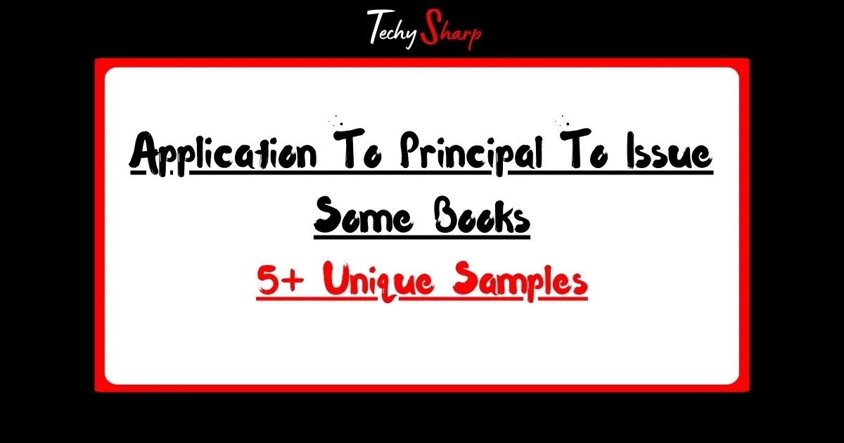 Application To Principal To Issue Some Books
