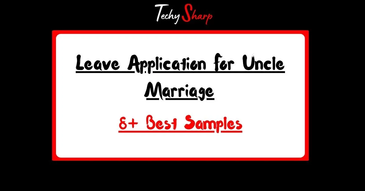 Leave Application For Uncle Marriage