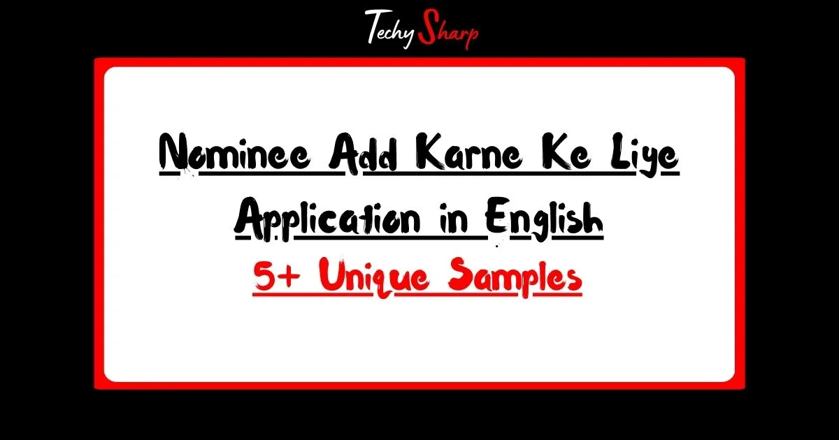 Nominee Add Karne Ke Liye Application in English