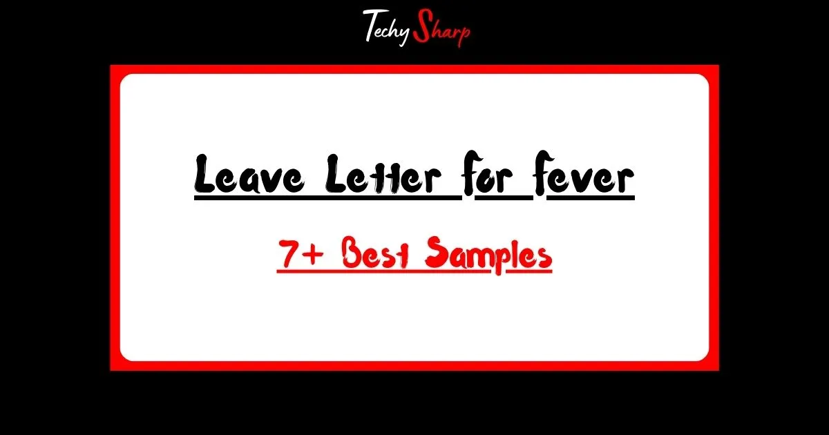 Leave Letter For Fever